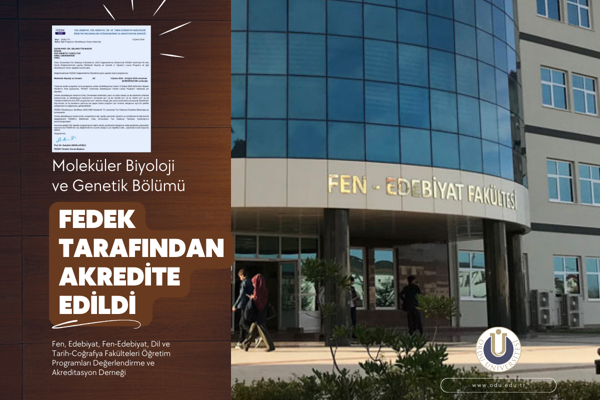 Moleküler Biyoloji ve Genetik Bölümü FEDEK Tarafından Akredite Edildi