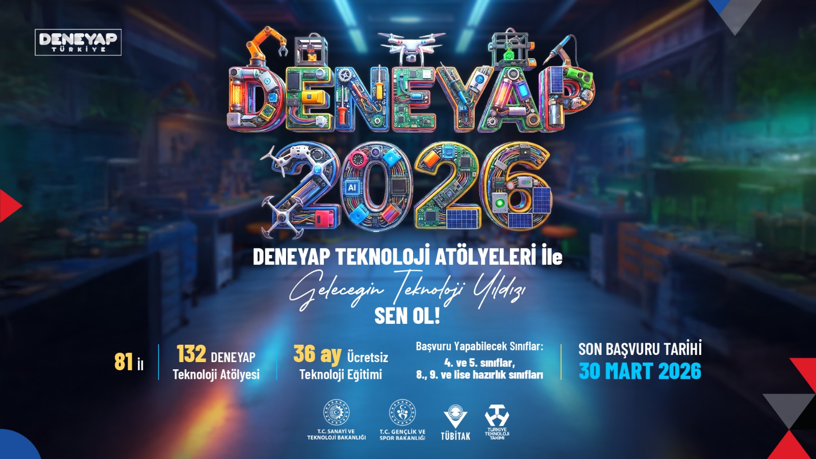 DENEYAP Türkiye, Geleceğin Teknoloji Yıldızlarını Arıyor; 2026 Başvuruları Devam Ediyor!